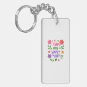 Cute “I Love My Super Mom” Floral Keychain キーホルダー (正面左)