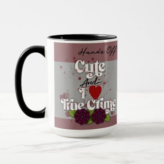 Cute & I ❤️ True Crime.–Personalized Name マグカップ (左)
