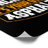 Cute If You Don't Use Concrete It's Your Own Aspha ポスター (角)