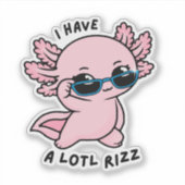 Cute Kawaii Axolotl Lotl Rizz Funny Pun Sticker シール (正面)