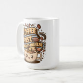 Cute Kawaii Coffee Mug – “Coffee First, Everything コーヒーマグカップ (正面左)
