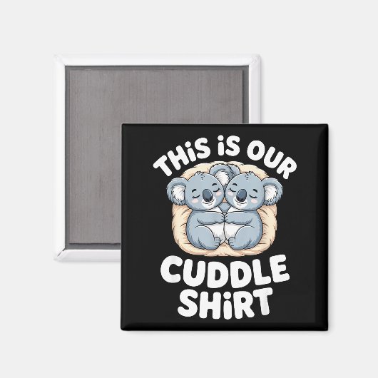 Cute Koala Couple Nest This Is Our Cuddle  マグネット (正面/裏面)