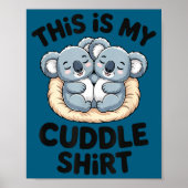 Cute Koala Couple This Is My Cuddle  ポスター (正面)