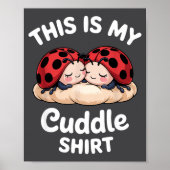 Cute Ladybug Couple This Is My Cuddle  ポスター (正面)
