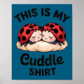 Cute Ladybug Couple This Is My Cuddle  ポスター (正面)