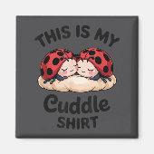 Cute Ladybug Couple This Is My Cuddle マグネット (正面)