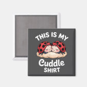 Cute Ladybug Couple This Is My Cuddle  マグネット (正面/裏面)