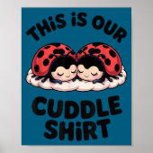 Cute Ladybug Couple This Is Our Cuddle  ポスター (正面)