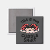 Cute Ladybug Couple This Is Our Cuddle マグネット (正面/裏面)