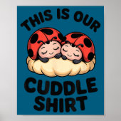 Cute Ladybugs This Is Our Cuddle Couple  ポスター (正面)