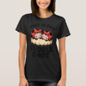 Cute Ladybugs This Is Our Cuddle Couple  Tシャツ (正面)
