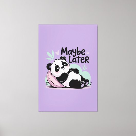 Cute Lazy Panda – “Maybe Later” Relaxing Panda キャンバスプリント (正面)