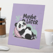 Cute Lazy Panda – “Maybe Later” Relaxing Panda 台座サイン (インサイチュ)