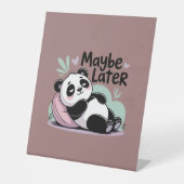 Cute Lazy Panda – “Maybe Later” Relaxing Panda 台座サイン (正面)
