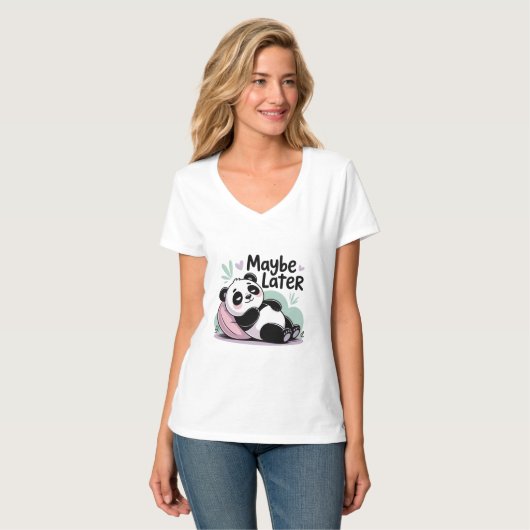 Cute Lazy Panda – “Maybe Later” Relaxing Panda Tシャツ (正面フル)