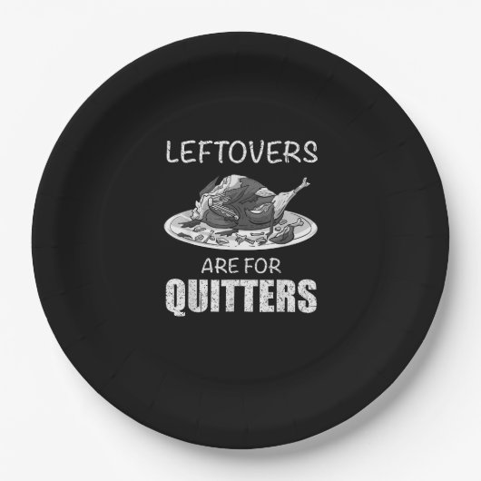 Cute Leftovers Are For Quitters Funny Thanksgiving ペーパープレート (正面)