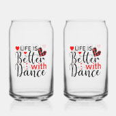 Cute "Life is Better with Dance" for Dancers ガラス缶 (正面)
