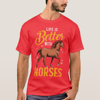 Cute Life Is Better With Horses Riding Horse Gifts Tシャツ