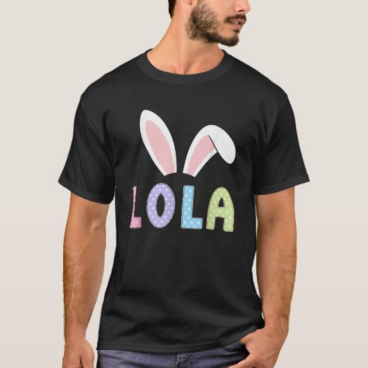 Cute Lola Happy Easter Bunny Matching Family Outfi Tシャツ (正面)