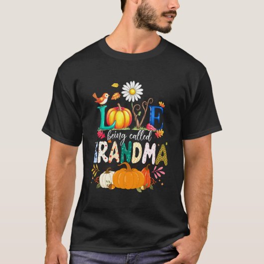 Cute Love Being Called Grandma Halloween Thanksgiv Tシャツ (正面)