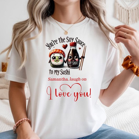 Cute Love Quote Food Women T-Shirt Personalized Tシャツ