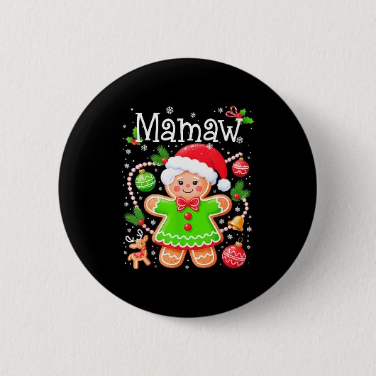 Cute Mamaw Gingerbread Family Matching Christmas C 缶バッジ (正面)