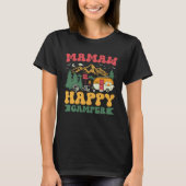Cute Mamaw Of The Happy Camper Groovy Camping Trip Tシャツ (正面)