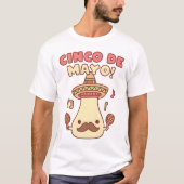 Cute Mayo Cinco De Mayo Funny Pun Tシャツ (正面)