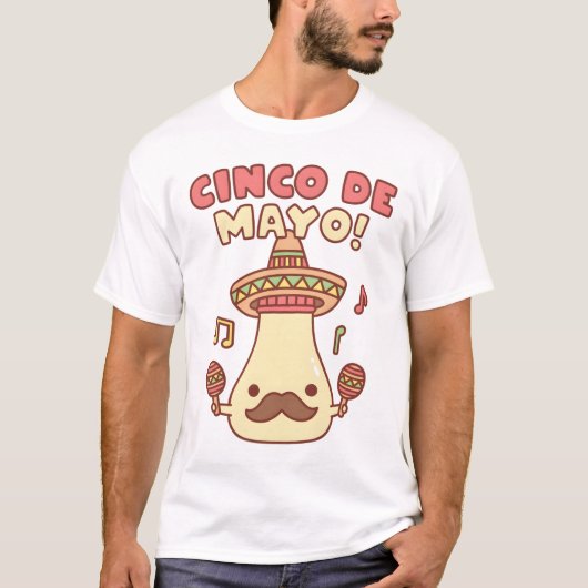 Cute Mayo Cinco De Mayo Funny Pun Tシャツ (正面)