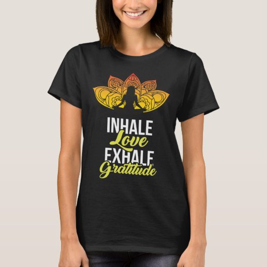 Cute Meditation Tees Inhale Love Exhale Gratitude Tシャツ (正面)