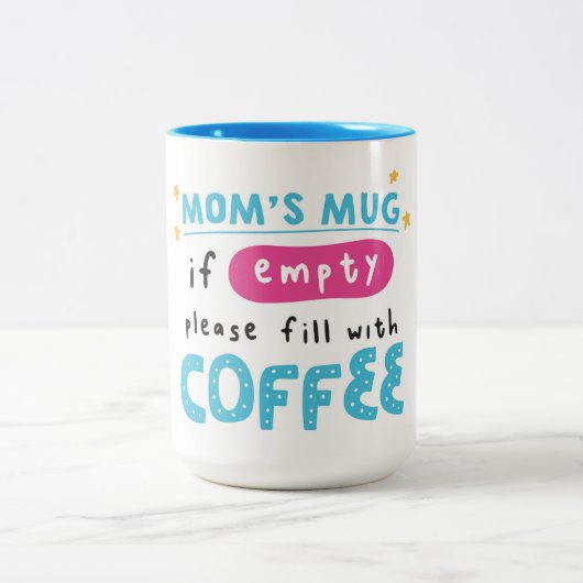 Cute Mom Mug with Coffee Refill Message ツートーンマグカップ (中央)