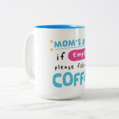 Cute Mom Mug with Coffee Refill Message ツートーンマグカップ (正面左)