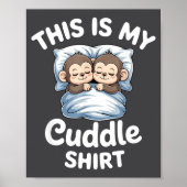 Cute Monkey Sleep Couple This Is My Cuddle  ポスター (正面)