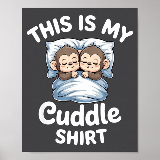 Cute Monkey Sleep Couple This Is My Cuddle ポスター (正面)