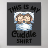 Cute Monkey Sleep Couple This Is My Cuddle  ポスター (正面)