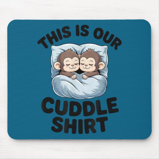 Cute Monkeys Snuggle This Is Our Cuddle  マウスパッド (正面)