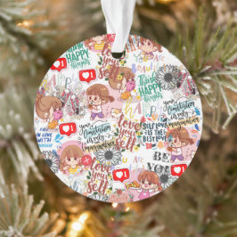 Cute Motivational – Positive Quote Kawaii  オーナメント