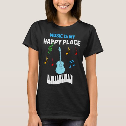 Cute Music Musician Tees Music Is My Happy Place Tシャツ (正面)