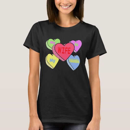 cute My wife candy heart is valentine day husband  Tシャツ (正面)