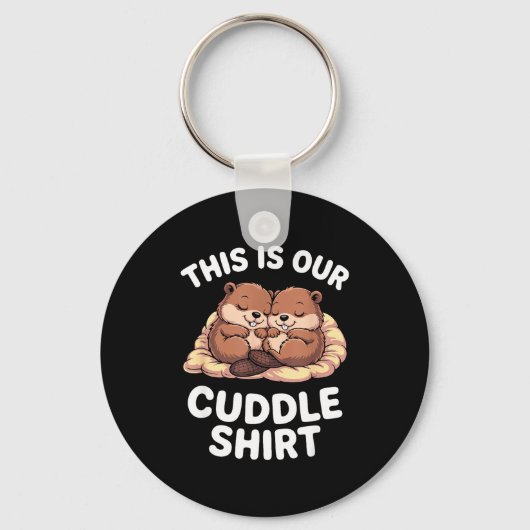Cute Nesting Beavers This Is Our Cuddle キーホルダー (正面)