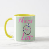 Cute Never Too Late  マグカップ (左)