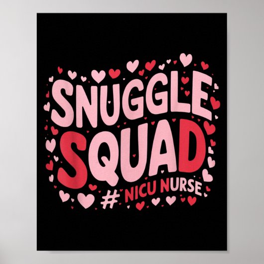 Cute Nicu Nurse Valentines Day Snuggle Squad Neona ポスター (正面)