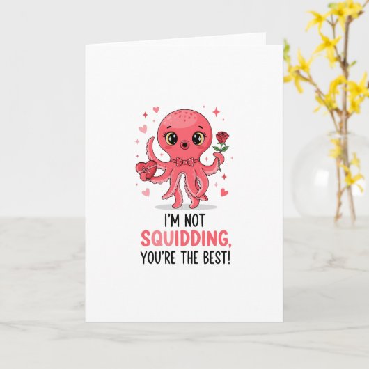 Cute Octopus "I'm Not Squidding" Pun valentine カード (黄色い花)