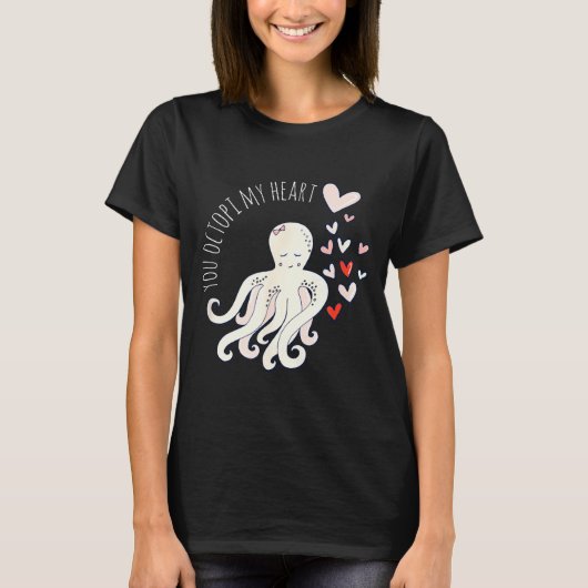 Cute Octopus, You Octo My Heart, Valentine  Tシャツ (正面)