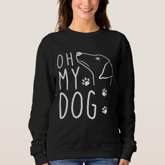 Cute Oh My Dog  Womens Christian God Dog Mom スウェットシャツ (正面)