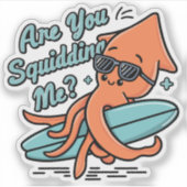 Cute Orange Squid Puns Are You Squidding Me シール (正面)