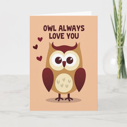 Cute Owl Always Love You Card カード (正面)