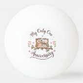 Cute Owls “My Only One” Anniversary Pink T-Shirt 卓球ボール (正面)
