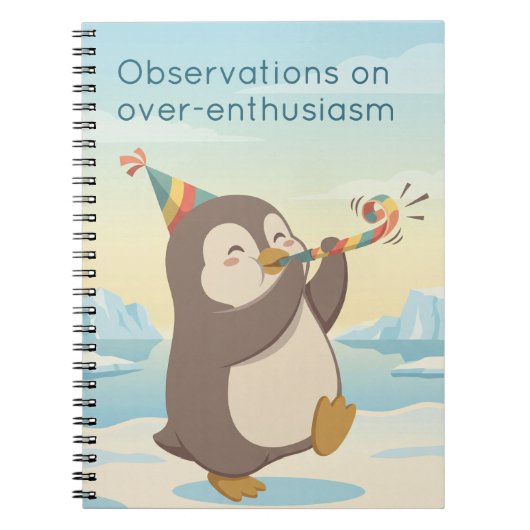 Cute Party Penguin | Observation Dry Humour Custom ノートブック (正面)