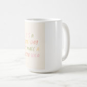 Cute Pastel Hand Lettering Motivational Quote Art コーヒーマグカップ (正面右)